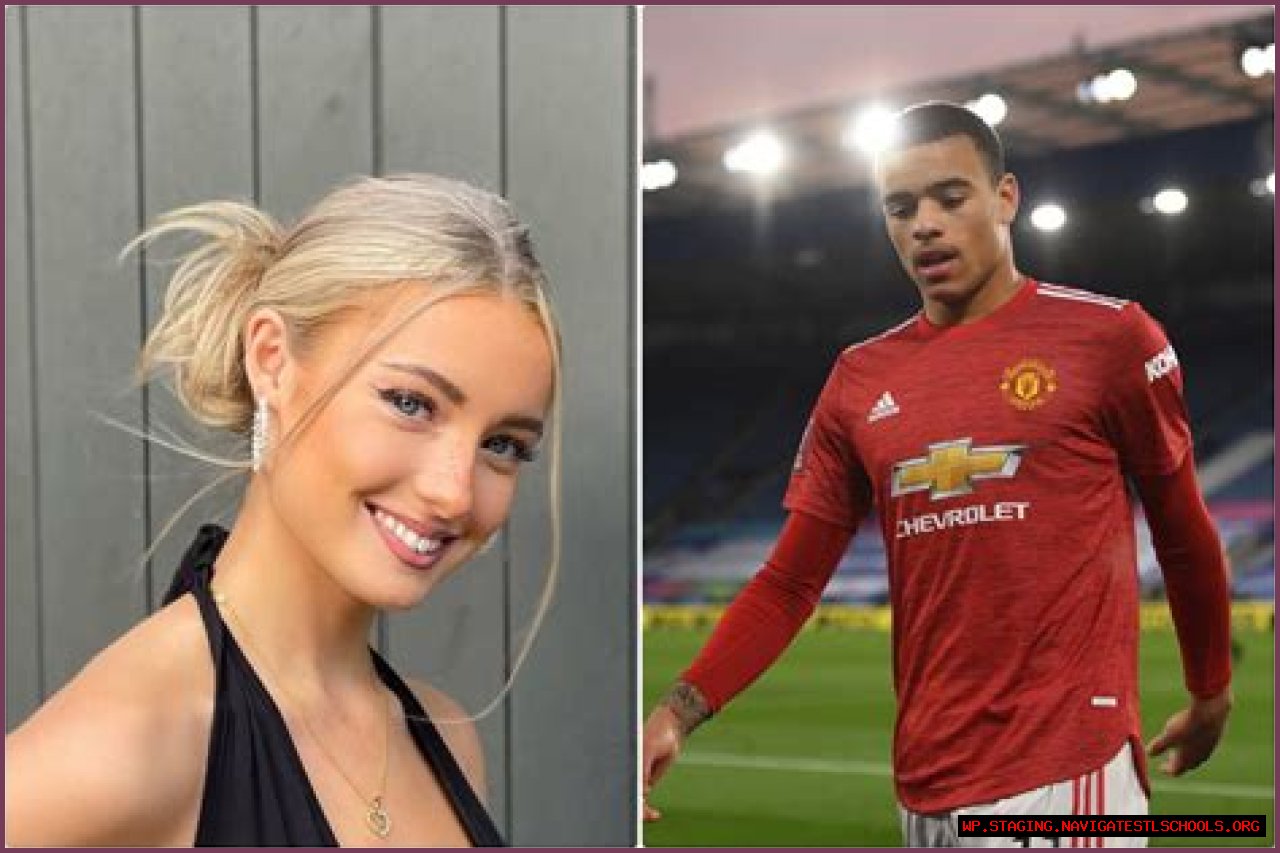 Mason Greenwood Girlfriend Photos: A Complete Look Into Their Relationship